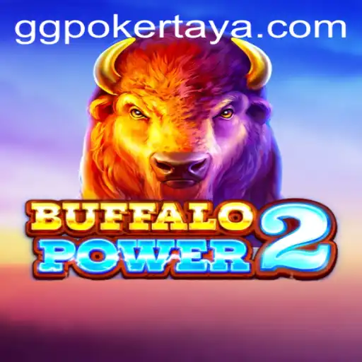 Exploring the Excitement of Buffalo Power 2 and Its Connection with GGPoker