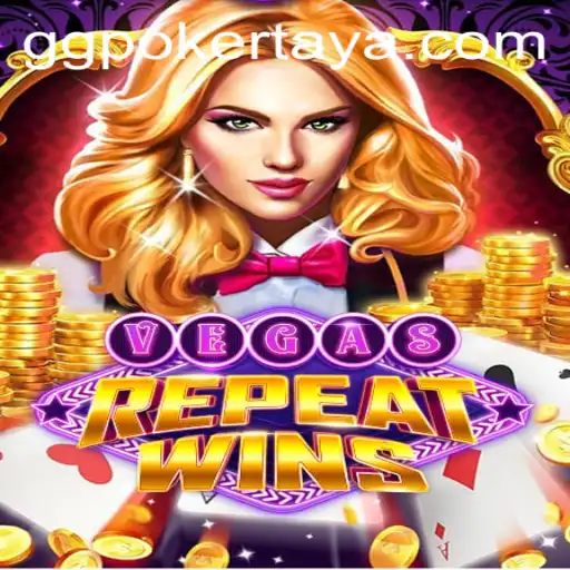 Unveiling the Excitement of VegasRepeatWins with GGPoker